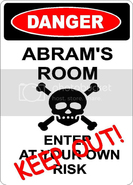 ABRAM Danger enter at own risk KEEP OUT room  9" x 12" Aluminum novelty parking sign wall décor art  for indoor or outdoor use.
