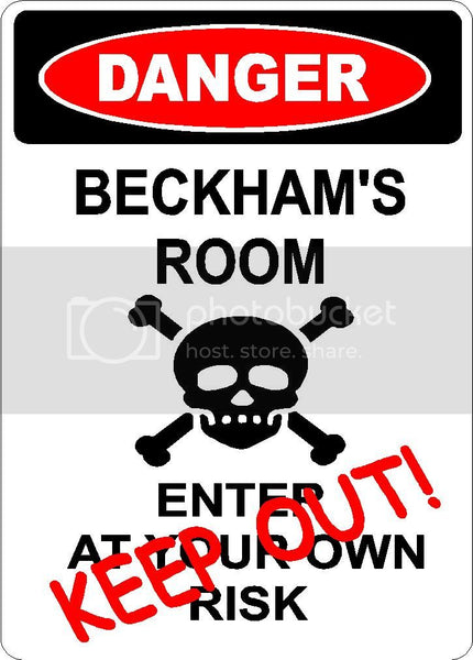 BECKHAM Danger enter at own risk KEEP OUT room  9" x 12" Aluminum novelty parking sign wall décor art  for indoor or outdoor use.