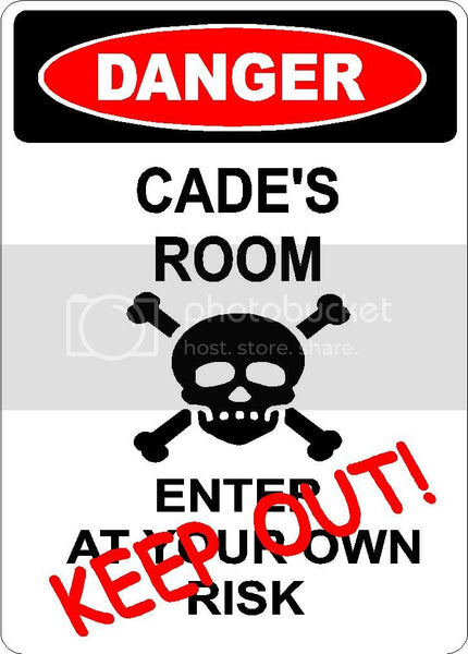 CADE Danger enter at own risk KEEP OUT room  9" x 12" Aluminum novelty parking sign wall décor art  for indoor or outdoor use.