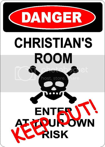 CHRISTIAN Danger enter at own risk KEEP OUT room  9" x 12" Aluminum novelty parking sign wall décor art  for indoor or outdoor use.
