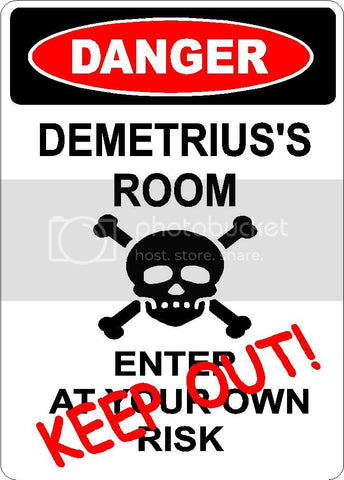 DEMETRIUS Danger enter at own risk KEEP OUT room  9" x 12" Aluminum novelty parking sign wall décor art  for indoor or outdoor use.