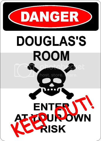 DOUGLAS Danger enter at own risk KEEP OUT room  9" x 12" Aluminum novelty parking sign wall décor art  for indoor or outdoor use.