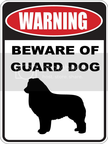 9"X12" WARNING BEWARE OF GUARD DOG   AUSTRALIAN SHEPHERD   dog lover aluminum novelty street sign.