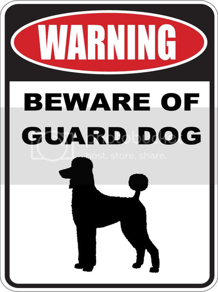 9"X12" WARNING BEWARE OF GUARD DOG   POODLE   dog lover aluminum novelty street sign.