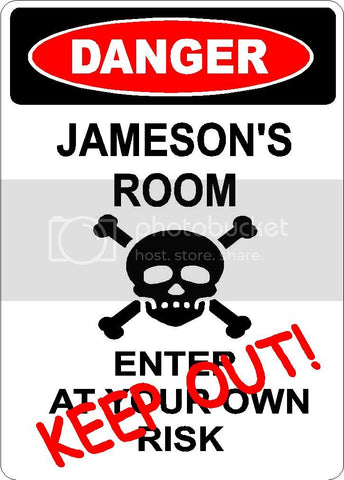 JAMESON Danger enter at own risk KEEP OUT room  9" x 12" Aluminum novelty parking sign wall décor art  for indoor or outdoor use.
