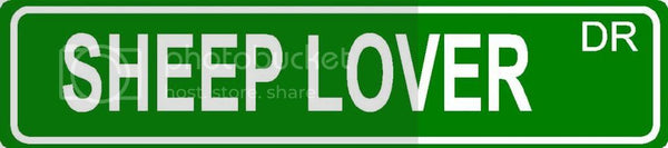 SHEEP LOVER Green 4" x 18" ALUMINUM animal novelty street sign great for indoor or outdoor long term use.