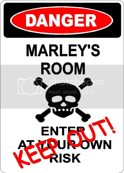 MARLEY Danger enter at own risk KEEP OUT room  9" x 12" Aluminum novelty parking sign wall décor art  for indoor or outdoor use.