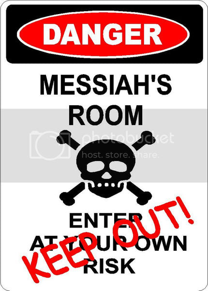 MESSIAH Danger enter at own risk KEEP OUT room  9" x 12" Aluminum novelty parking sign wall décor art  for indoor or outdoor use.