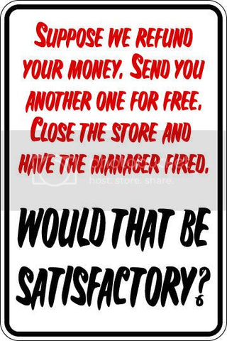 9"x12" Aluminum   business refund  returns funny funny  parking sign for indoors or outdoors