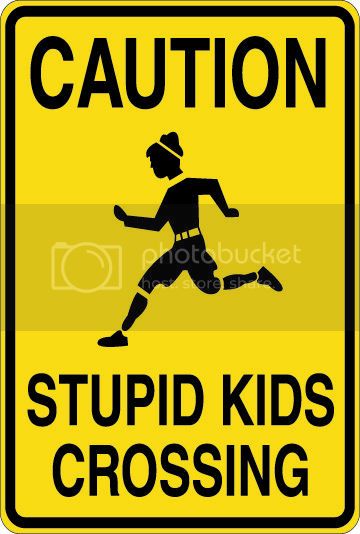 9"x12" Aluminum  cuation stupid kids crossing  funny  parking sign for indoors or outdoors