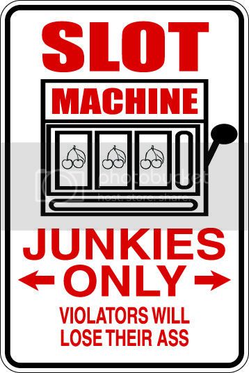 9"x12" Aluminum  slot machine junkies  funny  parking sign for indoors or outdoors