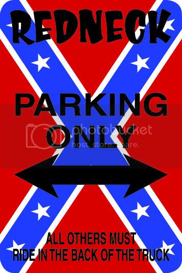 9"x12" Aluminum  Southern redneck conferate flag   funny  parking sign for indoors or outdoors