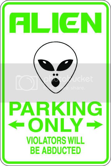 9"x12" Aluminum  alien  funny  parking sign for indoors or outdoors