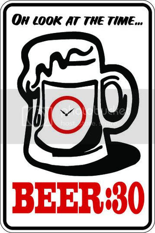 9"x12" Aluminum   oh look at time it's beer 30 funny  parking sign for indoors or outdoors