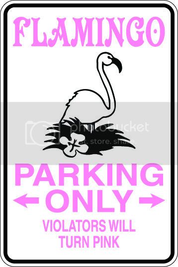 9"x12" Aluminum  pink flamingo  funny  parking sign for indoors or outdoors
