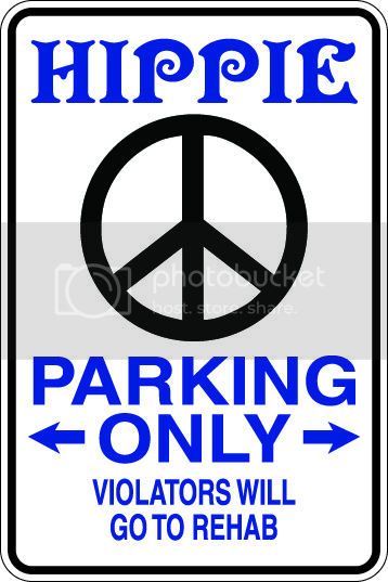 9"x12" Aluminum  hippie  funny  parking sign for indoors or outdoors