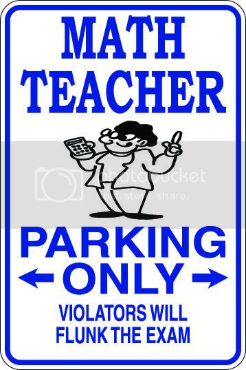 9"x12" Aluminum  math teacher  funny  parking sign for indoors or outdoors