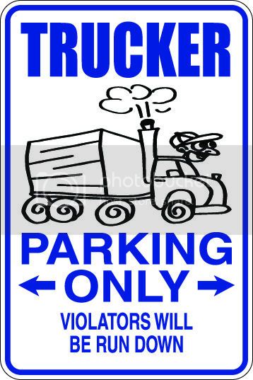 9"x12" Aluminum  trucker  funny  parking sign for indoors or outdoors