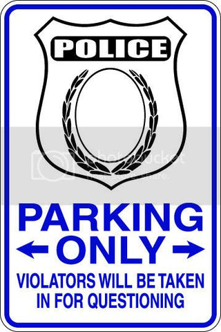 9"x12" Aluminum  police  funny  parking sign for indoors or outdoors