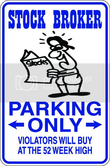 9"x12" Aluminum  stock broker  funny  parking sign for indoors or outdoors