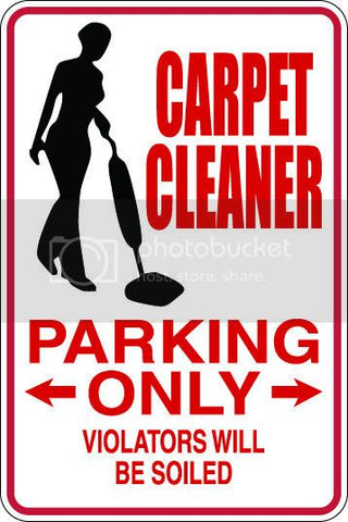 9"x12" Aluminum  carpet cleaner  funny  parking sign for indoors or outdoors