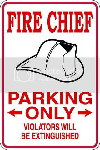 9"x12" Aluminum  fire chief  funny  parking sign for indoors or outdoors