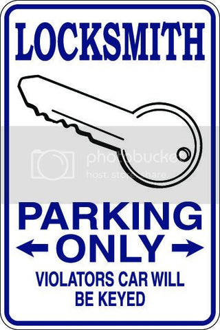 9"x12" Aluminum  lock smith keyed  funny  parking sign for indoors or outdoors