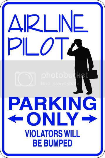 9"x12" Aluminum  airline pilot funny  parking sign for indoors or outdoors