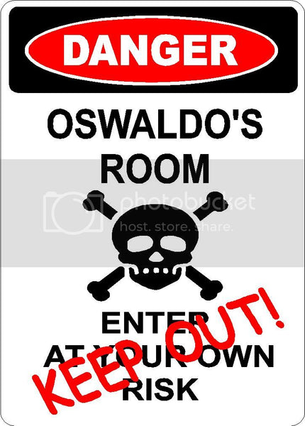 OSWALDO Danger enter at own risk KEEP OUT room  9" x 12" Aluminum novelty parking sign wall décor art  for indoor or outdoor use.