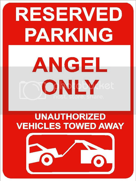 9"x12" ANGEL ONLY RESERVED parking aluminum novelty sign great for indoor or outdoor long term use.