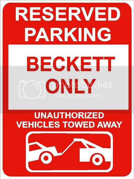 9"x12" BECKETT ONLY RESERVED parking aluminum novelty sign great for indoor or outdoor long term use.