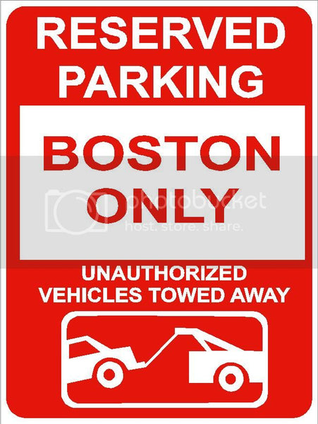 9"x12" BOSTON ONLY RESERVED parking aluminum novelty sign great for indoor or outdoor long term use.