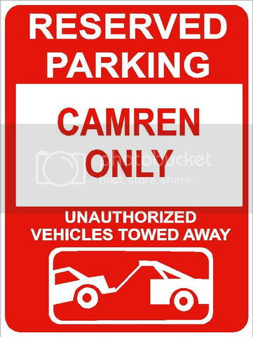 9"x12" CAMREN ONLY RESERVED parking aluminum novelty sign great for indoor or outdoor long term use.