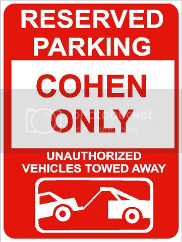 9"x12" COHEN ONLY RESERVED parking aluminum novelty sign great for indoor or outdoor long term use.