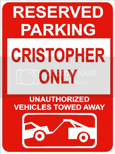 9"x12" CRISTOPHER ONLY RESERVED parking aluminum novelty sign great for indoor or outdoor long term use.