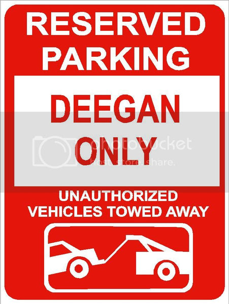 9"x12" DEEGAN ONLY RESERVED parking aluminum novelty sign great for indoor or outdoor long term use.