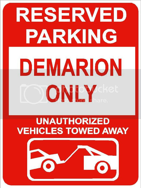 9"x12" DEMARION ONLY RESERVED parking aluminum novelty sign great for indoor or outdoor long term use.