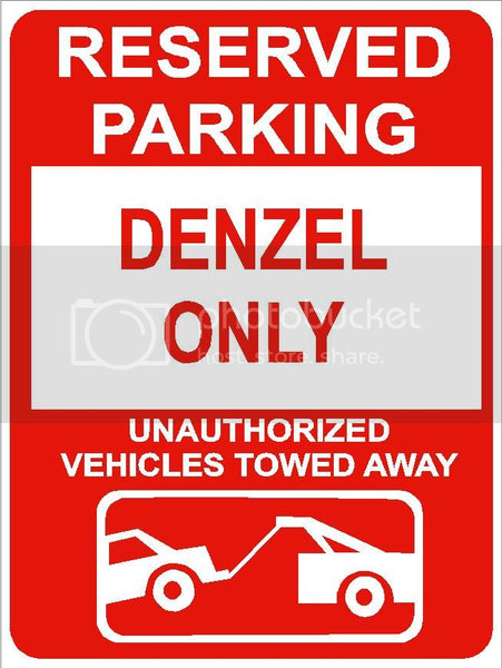 9"x12" DENZEL ONLY RESERVED parking aluminum novelty sign great for indoor or outdoor long term use.