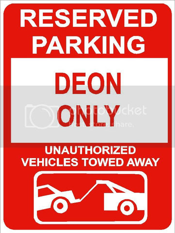 9"x12" DEON ONLY RESERVED parking aluminum novelty sign great for indoor or outdoor long term use.