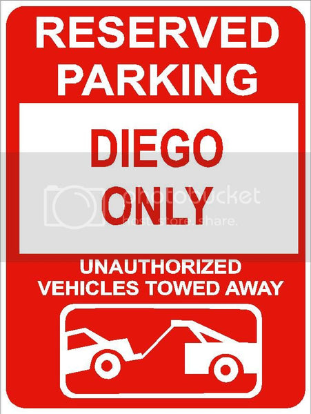 9"x12" DIEGO ONLY RESERVED parking aluminum novelty sign great for indoor or outdoor long term use.