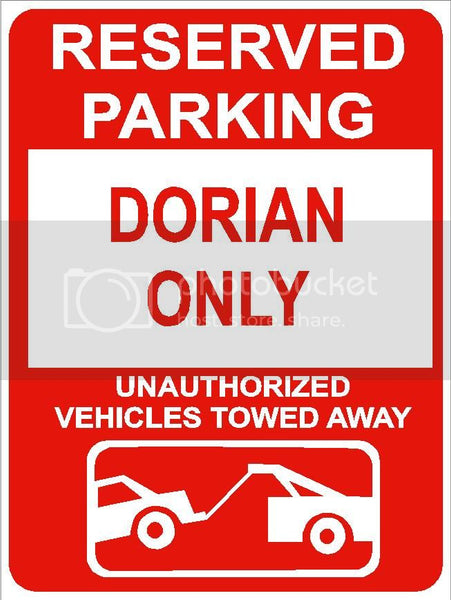 9"x12" DORIAN ONLY RESERVED parking aluminum novelty sign great for indoor or outdoor long term use.