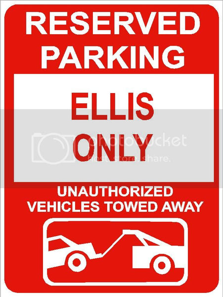 9"x12" ELLIS ONLY RESERVED parking aluminum novelty sign great for indoor or outdoor long term use.