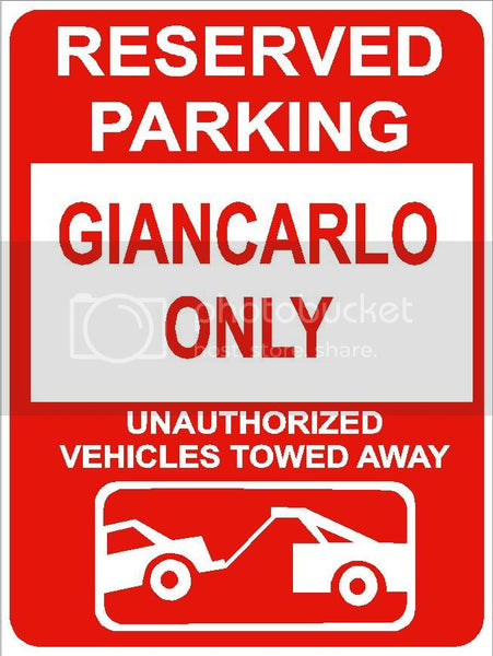 9"x12" GIANCARLO ONLY RESERVED parking aluminum novelty sign great for indoor or outdoor long term use.