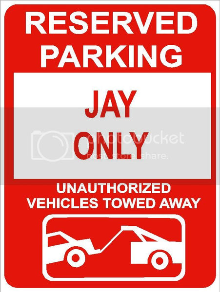 9"x12" JAY ONLY RESERVED parking aluminum novelty sign great for indoor or outdoor long term use.