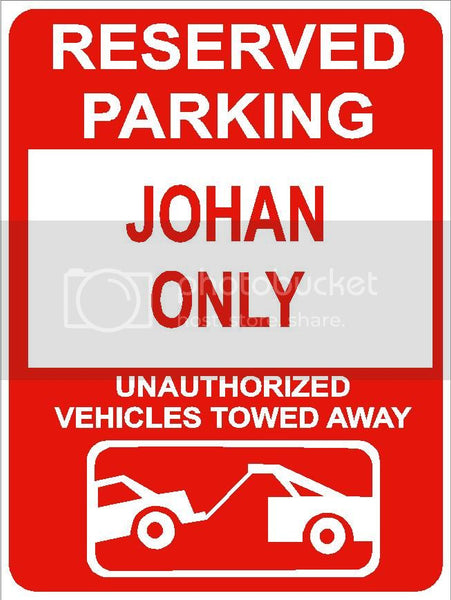 9"x12" JOHAN ONLY RESERVED parking aluminum novelty sign great for indoor or outdoor long term use.