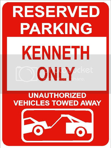 9"x12" KENNETH ONLY RESERVED parking aluminum novelty sign great for indoor or outdoor long term use.