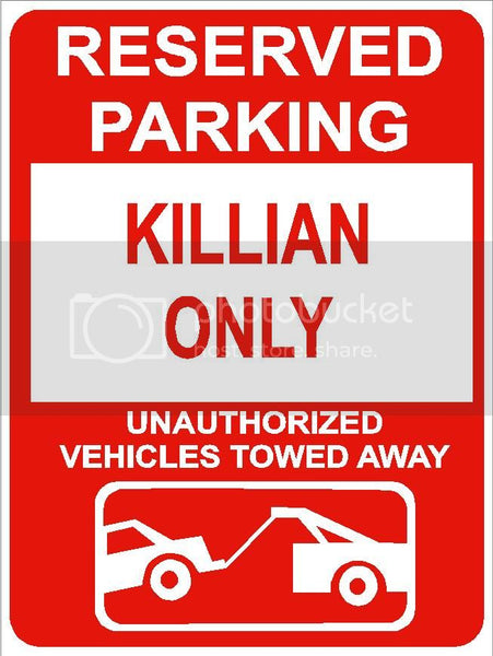 9"x12" KILLIAN ONLY RESERVED parking aluminum novelty sign great for indoor or outdoor long term use.