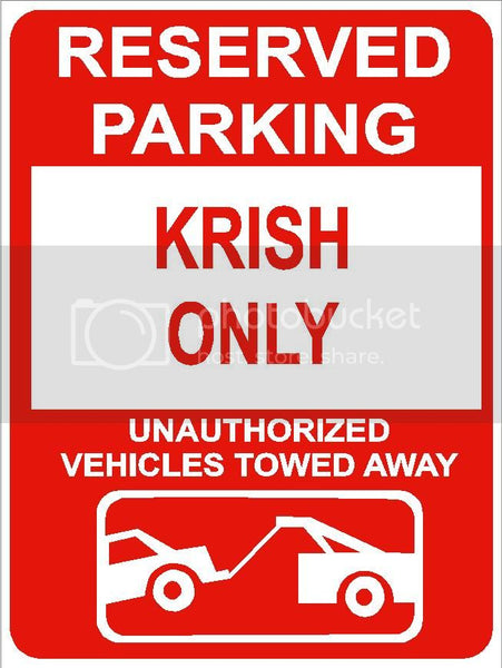 9"x12" KRISH ONLY RESERVED parking aluminum novelty sign great for indoor or outdoor long term use.