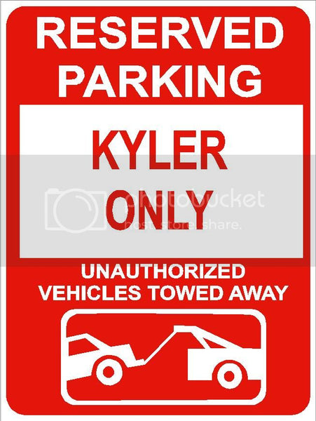 9"x12" KYLER ONLY RESERVED parking aluminum novelty sign great for indoor or outdoor long term use.