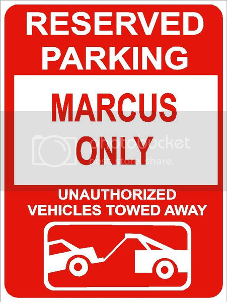 9"x12" MARCUS ONLY RESERVED parking aluminum novelty sign great for indoor or outdoor long term use.